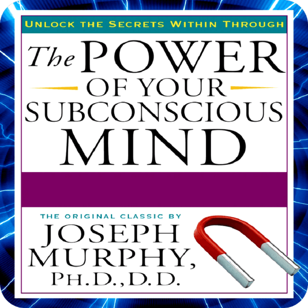 The power of your subconscious mind book